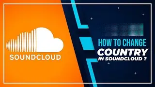 How To Change Your Country On SoundCloud  | Change Your SoundCloud Country on Phone