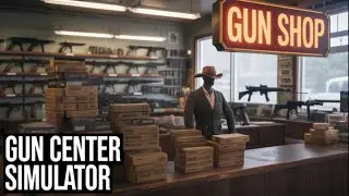 Gun Center Simulator First Look