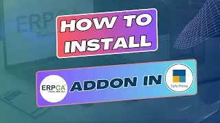 Boost TALLY Prime: Easy Steps to Install ERPCA Addon! #erpcatutorial