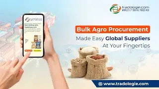 Benefits For Buyers on Tradologie.com | #Procurement made easy for #agro importers