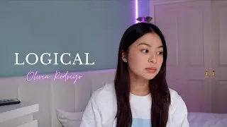 logical - olivia rodrigo cover