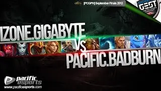 [GEST Finals G3] iZONE.Gigabyte vs Pacific.Badburn