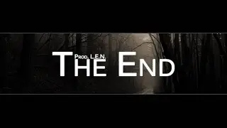 Dope Hip Hop Beat Dark Trap Beat | Atmospheric Deep Trap Instrumental - The End - L.E.N. Beats