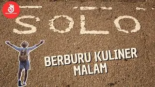 Rekomendasi Kuliner Solo Malam Hari