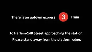 NYC Subway: Uptown 3 Train to Harlem-148 St Announcement