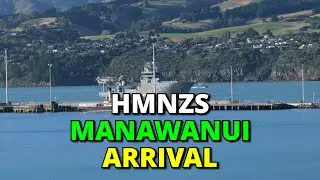 HMNZS Manawanui Arrival