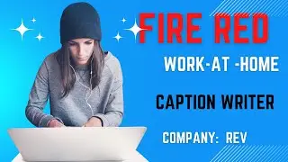 Rev Work at Home Jobs | Earn Money Captioning (Caption Writer)