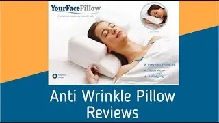 Anti Wrinkle Pillow Reviews  - YourFacePillow Anti Aging