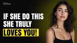 5 Things Women Only Do for the Man They Love Madly! (Watch Before Its Too Late)Female Psychology