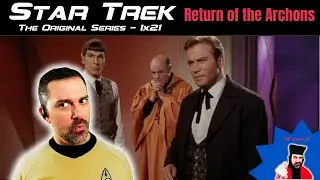 Star Trek: The Original Series RETURN OF THE ARCHONS (S1xE21 Reaction) - FIRST TIME WATCHING
