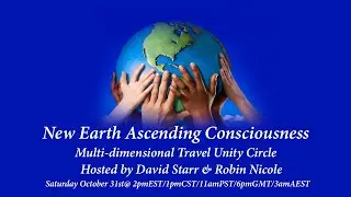 Multi Dimensional Travel Unity Circle with Host David Starr, Robin Nicole & Bonnie Burd