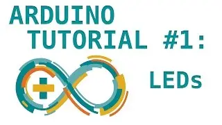 Arduino Tutorial #1: LEDs