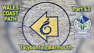 The Wales Coast Path 43: Talybont to Barmouth