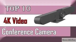 ✅10 Best 4K Video Conference Camera New Model 2022