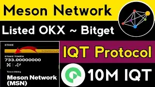 Meson Network MSN Token listing and Staking update | IQT Protocol Galxe Quiz week 5 | Meson Network