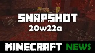 What's New in Minecraft Snapshot 20w22a?