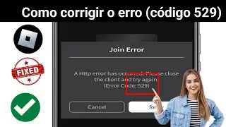 Como corrigir o erro de HTTP desconectado do Roblox (c&oacute;digo de erro 529) Solu&ccedil;&atilde;o de problemas