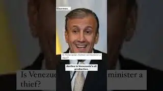 Is Venezuela's former oil minister a thief?