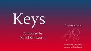 Keys (for Jerry & Gavin)
