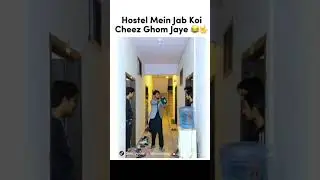jb hostel ma koi cheez gum jaye part 1😂#hostellife #universitylife #studentslife
