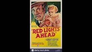 Red Lights Ahead 1936 Comedy, Family  Starring Andy Clyde