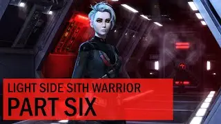 SWTOR: Light Side Sith Warrior (Part 6)