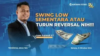 Swing Low Sementara atau Turun Reversal Nih-Teknikal Analysis 15 Oktober 2024