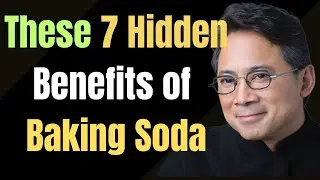 ''You Won’t Believe These 7 Hidden Benefits of Baking Soda | Dr William Li''