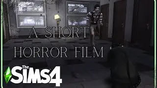Short Horror Film #TheSims4