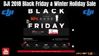 DJI 2018 Black Friday & Winter Holiday Sale