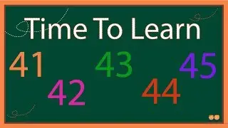 Time To Learn : Write Number 41 To Number 45 (Write Number : Tracing 123)