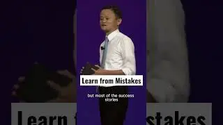 Learn from your mistakes | Jack Ma