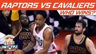 Toronto Raptors vs Cleveland Cavaliers, Who will win ? | Hoops N Brews