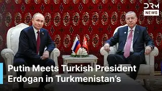WATCH: President Putin Meets Turkey's Erdogan in Turkmenistan at Ashgabat Summit | AC1G