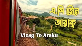 India's Most Beautiful Train Journey -Vizag To Araku