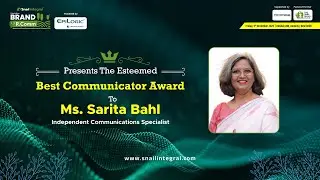 Best Communicator (Female) Award: Ms. Sarita Bahl, Independent Communications Specialist