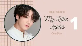 BTS Jugkook [OneShot] My Little Alpha part 1