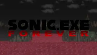 Hill Top Act 2 (Ending Section) (S1,S2,S3) - Sonic.EXE Forever [OST]