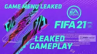FIFA 21 LEAKED GAMEPLAY, GAME MENU AND FEATURES | FIFA 21 LEAKED | UPDATED FEATURES AND GAMEPLAY |