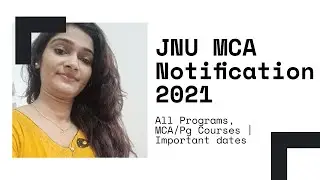 JNU-2021 Official NOTIFICATION | Exam Date | Eligibility | Syllabus