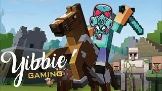 Yibbie Plays Minecraft
