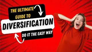 The Ultimate Guide to Diversification. Learn how to diversify & Create a Balanced Portfolio [2024]