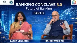 The Bank of 2030 | Fireside Chat | Rajeshwar Rao & Latha Venkatesh