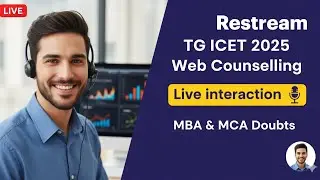 TG ICET 2025 Web Counselling Live | మీ సందేహాలన్నింటికీ సమాధానాలు | MBA & MCA Doubts