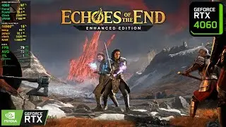 Echoes Of The End : RTX 4060 Laptop (High Settings / DLLS + FG ON)