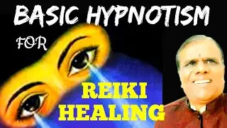 BASIC HYPNOSIS and REIKI HEALING