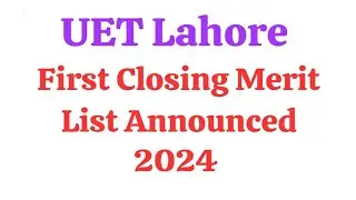 UET Announced First Merit List 2024 || Minimum aggregate for CS uet | #uet #meritlist