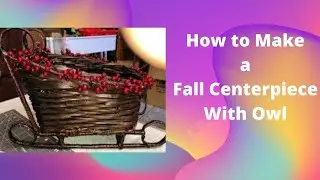 How To Make a Fall Centerpiece with Creative Wreaths and Flowers