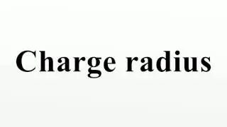 Charge radius