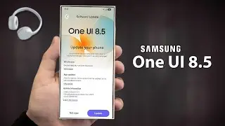 One UI 8.5 Beta ЗАДЕРЖКА